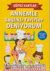 Annemle Sağlıklı Tarifler Deniyorum / Etkinlik Kartları