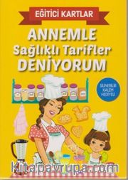 Annemle Sağlıklı Tarifler Deniyorum / Etkinlik Kartları