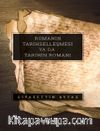 Romanın Tarihselleşmesi ya da Tarihin Romanı