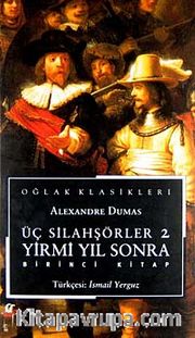 Üç Silahşörler (2 Cilt) <br /> Yirmi Yıl Sonra