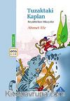 Tuzaktaki Kaplan /  Beydeba'dan Hikayeler