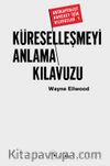 Küreselleşmeyi Anlama Kılavuzu