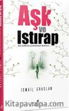 Aşk ve Istırap