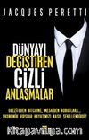 Dünyayı Değiştiren Gizli Anlaşmalar