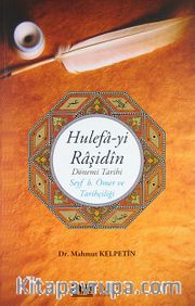 Hulefa-yi Raşidin Dönemi Tarihi Seyf b. Ömer ve Tarihçiliği