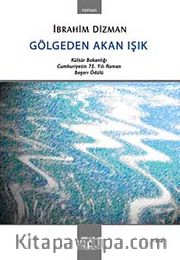 Gölgeden Akan Işık