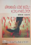 Göründüğü Gibi Değil! Açıklayabilirim