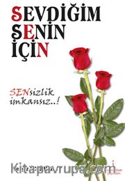 Sevdiğim Senin İçin
