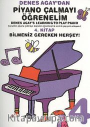 Denes Agay'dan Piyano Çalmayı Öğrenelim 4. Kitap Bilmeniz Gereken Herşey!