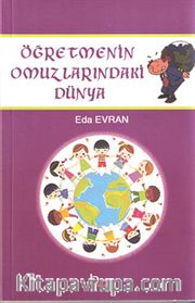 Öğretmenin Omuzlarındaki Dünya