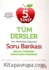 5. Sınıf Tüm Dersler Soru Bankası