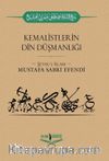 Kemalistlerin Din Düşmanlığı