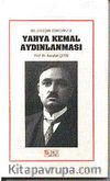 Milletleşme Sürecinde Yahya Kemal Aydınlanması