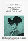 Bir Kadının Hayatından Yirmi Dört Saat
