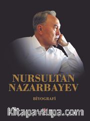 Nursultan Nazarbayev (Ciltli)