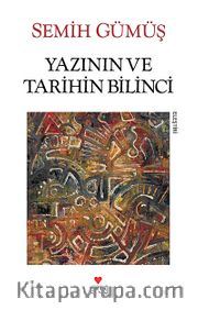 Yazının ve Tarihin Bilinci