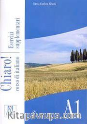 Chiaro! A1 Esercizi Supplementari (Çalışma Kitabı+CD) Temel Seviye İtalyanca