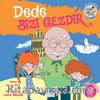 Dede Bizi Gezdir / Pijama Kulübü Çocukları 