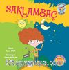 Saklambaç / Pijama Kulübü Çocukları