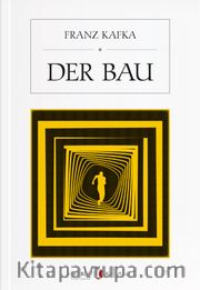 Der Bau