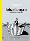 İkinci Kuşak & Babama Söylemediklerim