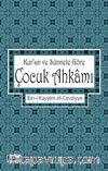 Kur'an ve Sünnete Göre Çocuk Ahkamı