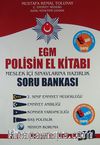 2012 EGM Polisin El Kitabı & Meslek İçi Sınavlarına Hazırlık Soru Bankası