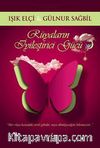 Rüyaların İyileştirici Gücü
