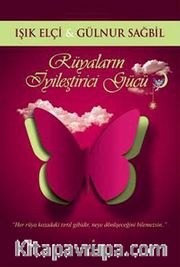 Rüyaların İyileştirici Gücü
