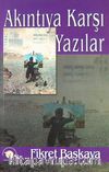 Akıntıya Karşı Yazılar