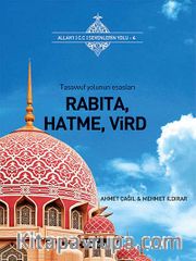 Tasavvuf Yolunun Esasları Rabıta, Hatme, Vird cep boy