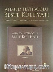 Ahmed Hatiboğlu Beste Külliyatı (4 Cd+1Dvd) <br /> Tasavvufi Eserler - Kar - Beste ve Şarkılar - Saz Eserleri