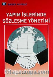 Yapım İşlerinde Sözleşme Yönetimi