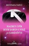 Hazret-i Pir Şeyh Şaban-ı Veli ve Şabaniyye