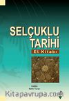 Selçuklu Tarihi El Kitabı