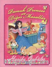 Pamuk Prenses ve Diğer Masallar / Harika Öyküler