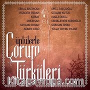 Ünlülerle Çorum Türküleri