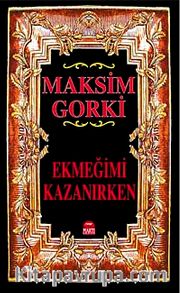 Ekmeğimi Kazanırken