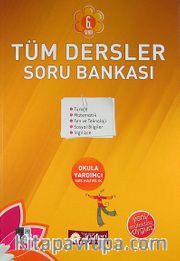 6. Sınıf Tüm Dersler Soru Bankası