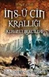 İns-ü Cin Krallığı & Kehanet Bekçileri
