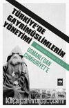 Türkiye'de Gayrimüslimlerin Yönetimi & Osmanlı'dan Cumhuriyet'e