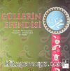 Güllerin Efendisi & Yılın Her Bir Günü İçin Peygamber Efendimizden Bir Hadis