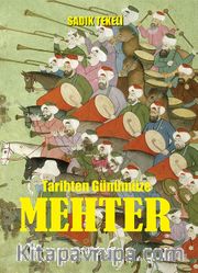 Tarihten Günümüze Mehter