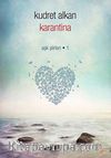 Karantina & Aşk Şiirleri -1