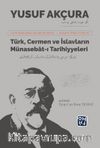 Türk, Cermen ve İslavların Münasebat-ı Tarihiyeleri