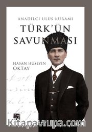 Türk’ün Savunması <br /> Anadilci Ulus Kuramı