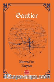 Nerval’in Hayatı