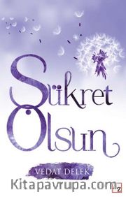 Şükret Olsun