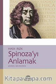 Spinoza'yı Anlamak