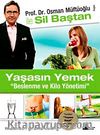 Sil Baştan Yaşasın Yemek & Beslenme ve Kilo Yönetimi